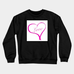 Love Crewneck Sweatshirt